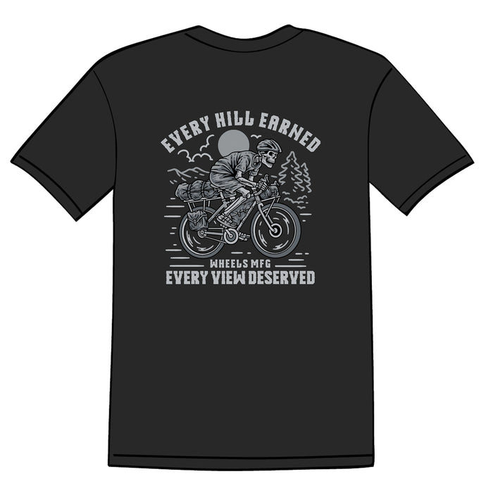 Every Hill Earned - Every View Deserved – T-Shirt