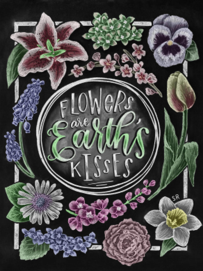 Flowers Are Earth's Kisses