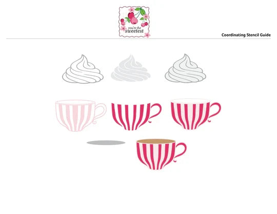 Gina K. Designs - BUNDLE - Stamp, Die & Stencil Set - You're the Sweetest. Set by Arjita Singh. Available at Embellish Away in Bowmanville Ontario Canada. Stencil Guide for drink.
