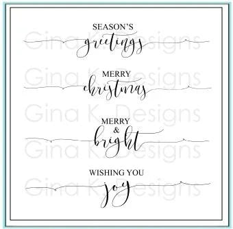 Gina K. Designs - Mini Stamp - Scripty Holiday. Clear photopolymer and measures 4"X4".  Available at Embellish Away located in Bowmanville Ontario Canada.