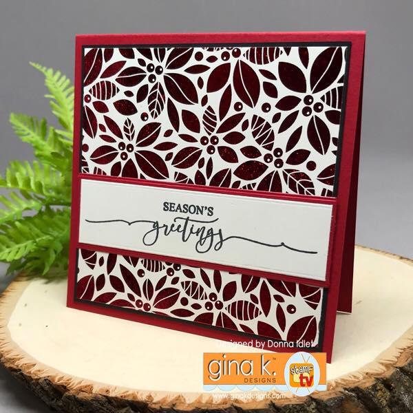 Gina K. Designs - Mini Stamp - Scripty Holiday. Clear photopolymer and measures 4"X4".  Available at Embellish Away located in Bowmanville Ontario Canada. Example by Donna Idlet.