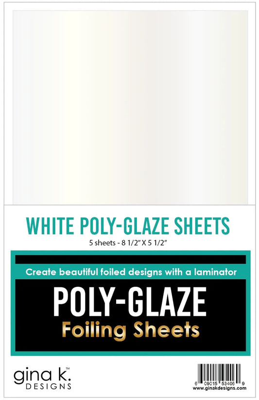 Gina K. Designs - Poly-Glaze Foiling Sheets - White. Each package contains enough for 10 card fronts or tons of die-cut designs! Available at Embellish Away located in Bowmanville Ontario Canada.
