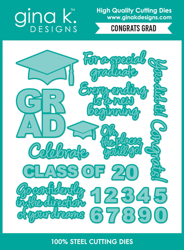 Gina K. Designs - Stamp & Die Set - Congrats Grad. Set by Beth Silaika. At Embellish Away in Bowmanville Ontario Canada.