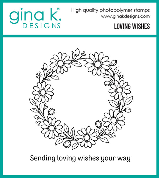 Gina K. Designs - Stamp & Die Set - Loving Wishes. Available at Embellish Away located in Bowmanville Ontario Canada.