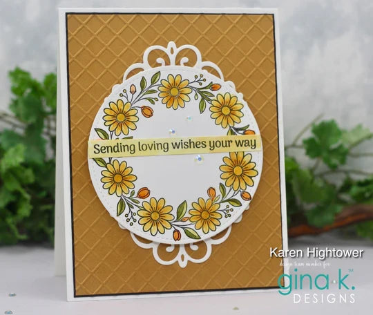 Gina K. Designs - Stamp & Die Set - Loving Wishes. Available at Embellish Away located in Bowmanville Ontario Canada. Example by Karen Hightower.
