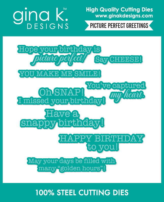 Gina K. Designs - Stamp & Die Set - Picture Perfect Greetings. Available at Embellish Away located in Bowmanville Ontario Canada.