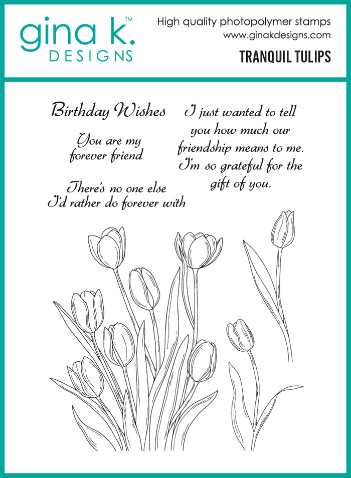 Gina K. Designs - Stamp & Die Set - Tranquil Tulips. Set by Hannah Drapinski. At Embellish Away in Bowmanville Ontario Canada.