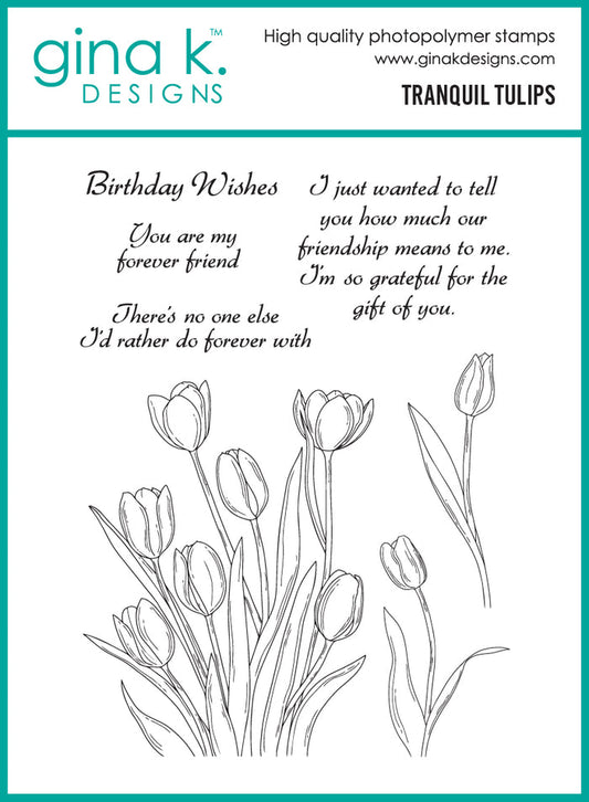 Gina K. Designs - Stamp & Die Set - Tranquil Tulips. Set by Hannah Drapinski. At Embellish Away in Bowmanville Ontario Canada.