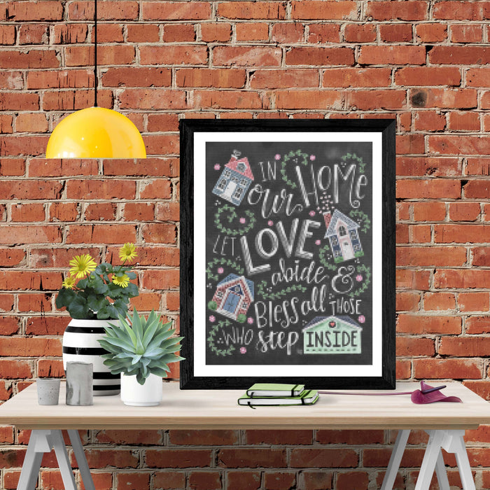 In Our Home Let Love Abide