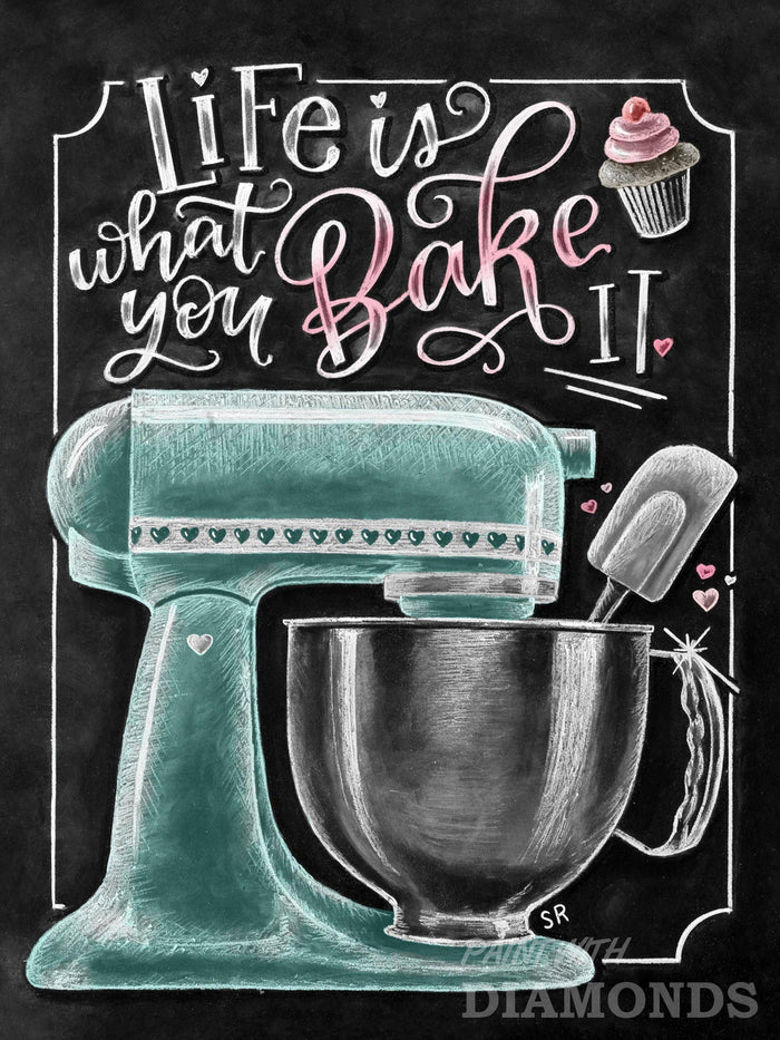 Life Is What You Bake It