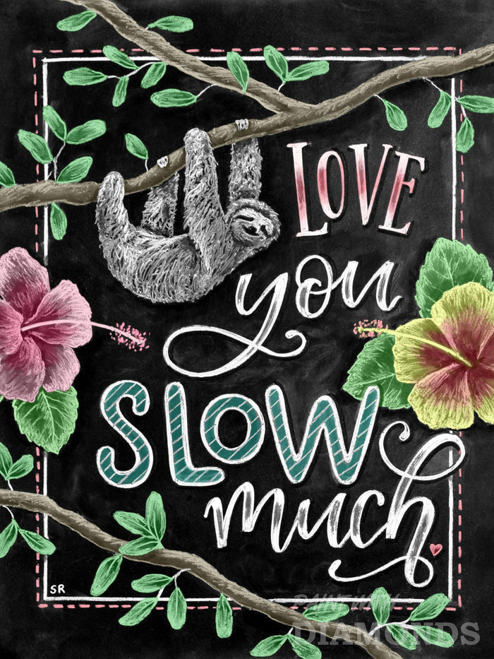 Love You Slow Much