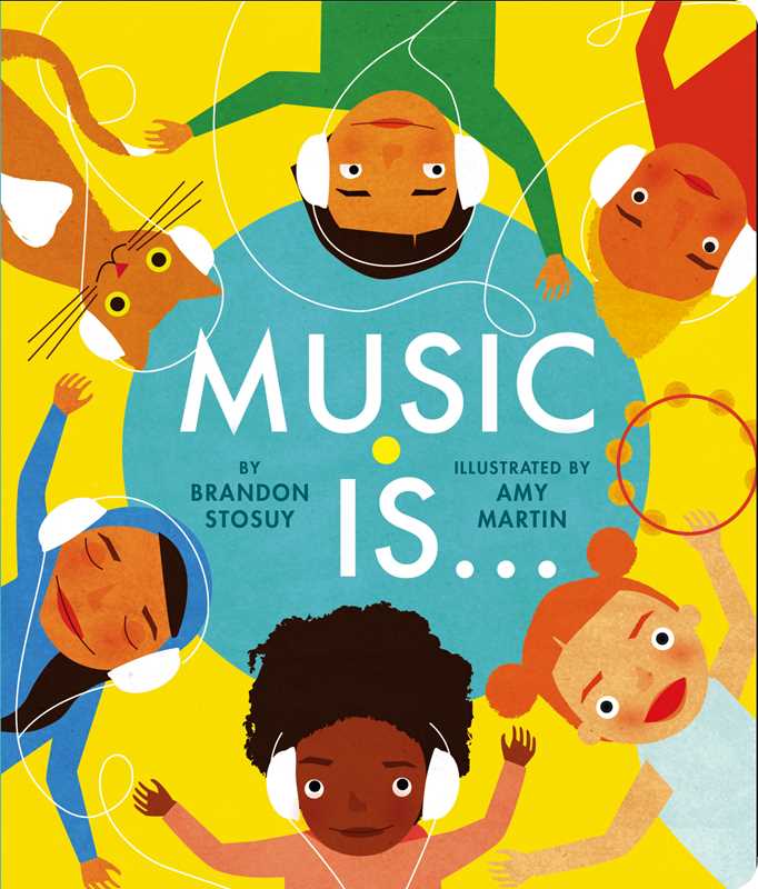 Music Is . . . Board Book