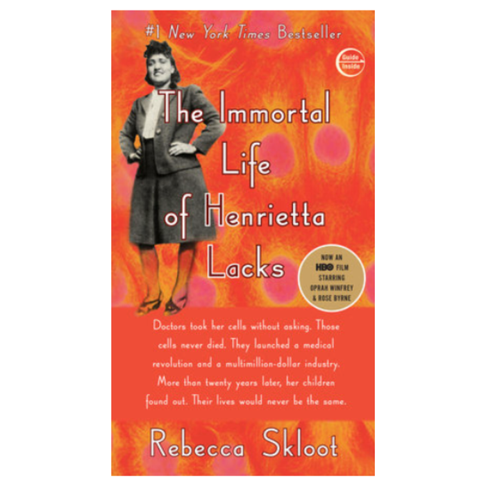 The Immortal Life of Henrietta Lacks