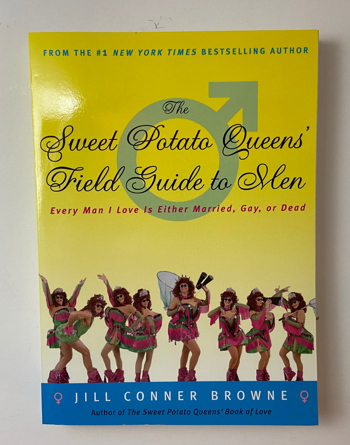 The Sweet Potato Queens' Field Guide to Men