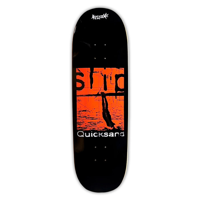 Welcome x Quicksand Slip 30 Skate Deck